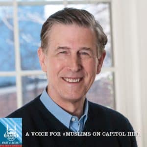 “What A Relief” Podcast 40: A Voice for Muslims on Capitol Hill