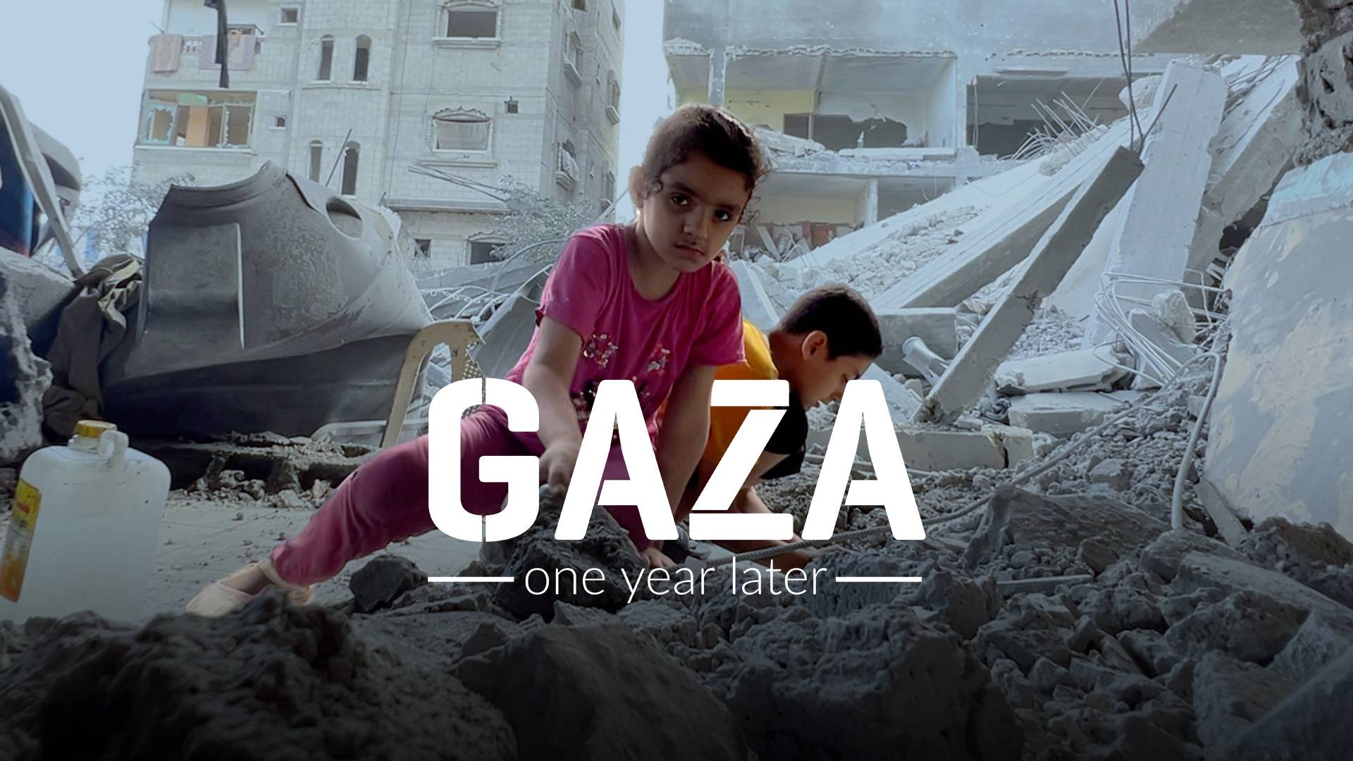 Gaza One Year Later